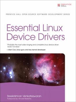 Hardcover Essential Linux Device Drivers Book