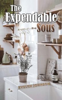 Paperback The Expendable Sous Book