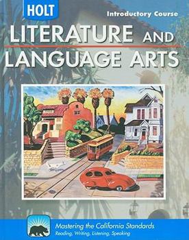 Hardcover Holt Literature & Language Arts-Mid Sch: Student Edition Introductory Course 2010 Book