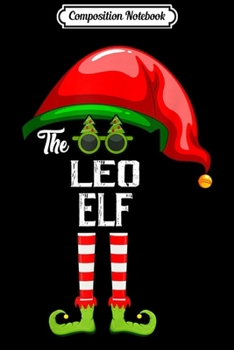 Paperback Composition Notebook: Leo Elf Matching Family Group Christmas Party Pajama Journal/Notebook Blank Lined Ruled 6x9 100 Pages Book