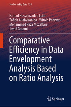 Hardcover Comparative Efficiency in Data Envelopment Analysis Based on Ratio Analysis Book