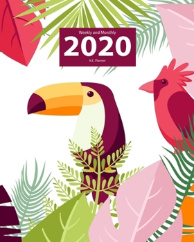 Paperback 2020 Planner Weekly and Monthly: Jan 1, 2020 to Dec 31, 2020: Weekly & Monthly Planner and Calendar Views: Tropical Flamingo Design Book