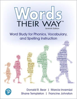 Pearson EText Words Their Way : Word Study for Phonics, Vocabulary, and Spelling Instruction -- Access Card