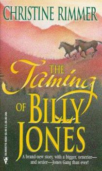 The Taming of Billy Jones - Book #10 of the Jones Gang