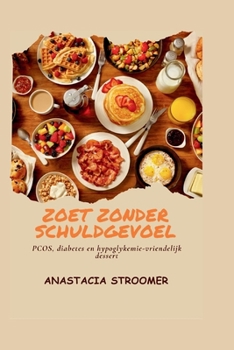 Paperback Zoet Zonder Schuldgevoel [Dutch] Book
