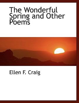 Paperback The Wonderful Spring and Other Poems Book