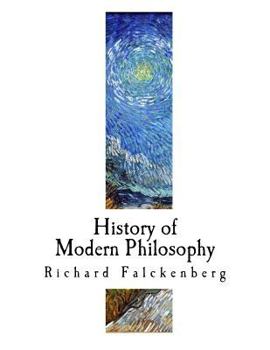 Paperback History of Modern Philosophy: From Nicolas of Cusa to the Present Time Book