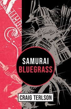 Paperback Samurai Bluegrass Book