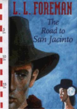 Hardcover The Road To San Jacinto Book