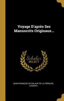 Hardcover Voyage D'après Ses Manuscrits Originaux... [French] Book
