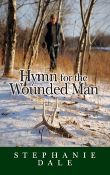 Paperback Hymn for the Wounded Man Book