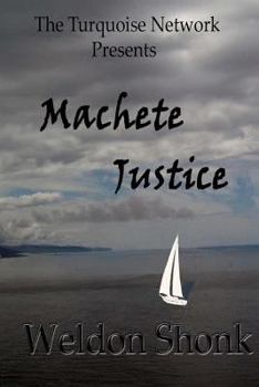 Paperback Machete Justice Book