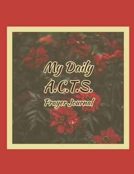Paperback My Daily A.C.T.S. Prayer Journal Book