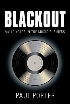 Paperback Blackout: My 40 Years in the Music Business Book