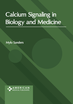 Hardcover Calcium Signaling in Biology and Medicine Book