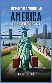Hardcover America the Beautiful Vs America Not So Beautiful Now 2025 Book
