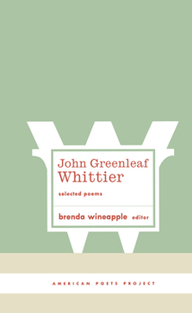 Hardcover John Greenleaf Whittier: Selected Poems: (American Poets Project #10) Book