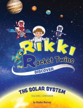 Paperback Rikki & The Rocket Twins: Discover the Solar System - Teaching Companion Book