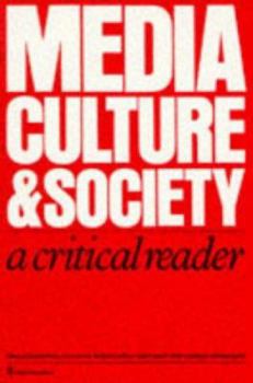Paperback Media, Culture & Society: A Critical Reader Book