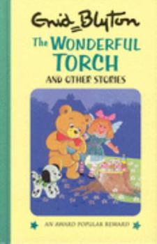 Hardcover The Wonderful Torch (Enid Blyton's Popular Rewards: Series XI) Book