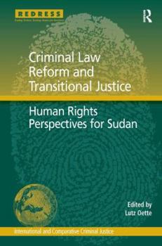 Hardcover Criminal Law Reform and Transitional Justice: Human Rights Perspectives for Sudan Book