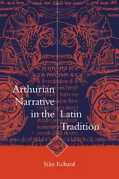 Electronics Arthurian Narrative in the Latin Tradition Book