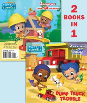 Dump Truck Trouble/Let's Build a Doghouse! (Bubble Guppies)