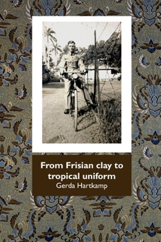 Paperback From Frisian Clay to tropical uniform Book