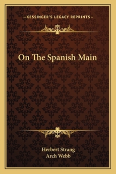 On the Spanish Main (Classic Reprint)