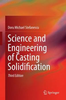 Paperback Science and Engineering of Casting Solidification Book
