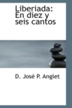 Paperback Liberiada: En Diez y Seis Cantos Book