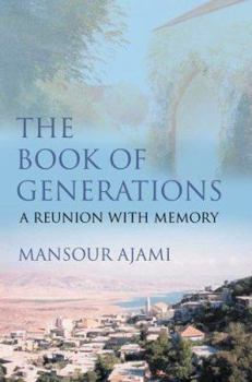 Paperback The Book of Generations: A Reunion with Memory Book
