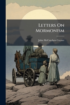 Paperback Letters On Mormonism Book