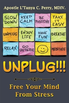 Unplug! : Unload your Mind from Stress