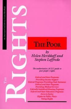 Paperback The Rights of the Poor: The Authoritative ACLU Guide to Poor People's Rights Book