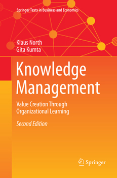 Paperback Knowledge Management: Value Creation Through Organizational Learning Book