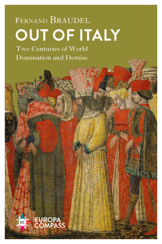 Paperback Out of Italy: Two Centuries of World Domination and Demise Book