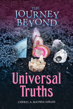 Paperback The Journey Beyond: Universal Truths Volume 2 Book