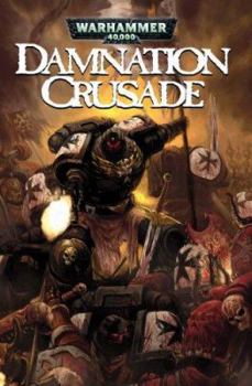 Paperback Warhammer 40,000: Damnation Crusade: Volume 1 Book