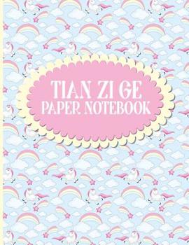 Paperback Tian Zi Ge Paper Notebook: Chinese Writing Book, Pinyin Field-Style Practice Paper Notebook - Unicorns Cover Book