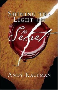 Paperback Shining the Light on The Secret Book
