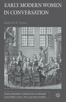 Early Modern Women in Conversation - Book  of the Early Modern Literature in History