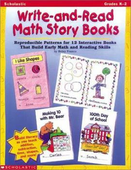 Paperback Write-And-Read Math Story Books: Reproducible Patterns for 12 Interactive Books That Build Early Math and Reading Skills Book