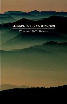 Paperback Sermons to the Natural Man By W G T Shedd Paperback Book