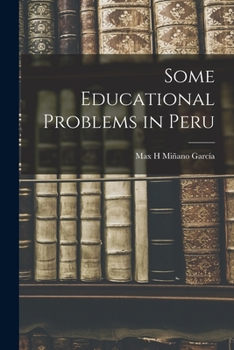 Paperback Some Educational Problems in Peru Book