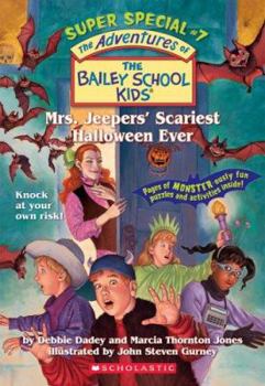 Mrs. Jeepers' Scariest Halloween Ever (The Adventures of the Bailey School Kids Super Special, #7) - Book #7 of the Adventures of the Bailey School Kids Super Specials