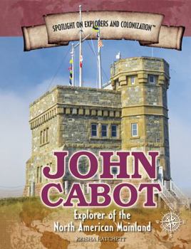 Library Binding John Cabot: Explorer of the North American Mainland Book