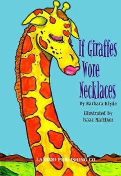 Hardcover If Giraffes Wore Necklaces Book