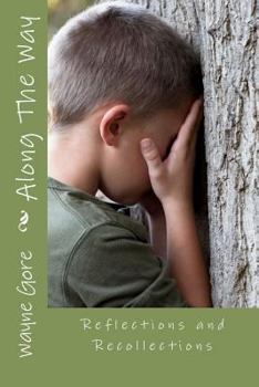 Paperback Along The Way: Recollections and Reflections Book