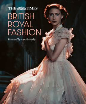Hardcover The Times British Royal Fashion Book